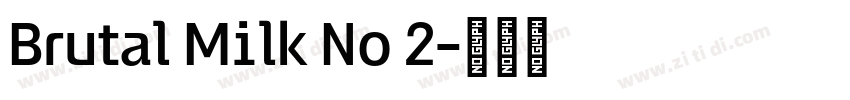 Brutal Milk No 2字体转换